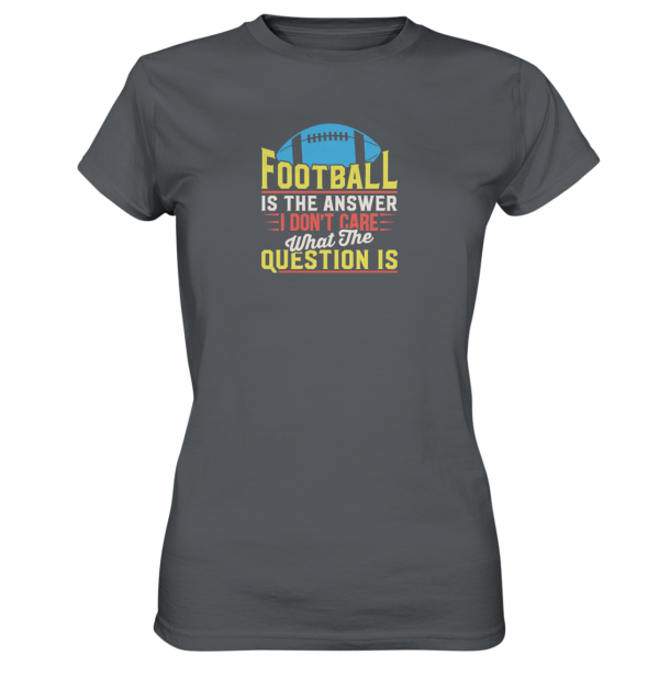 Football is the Answer - Ladies Premium Shirt - Amfoo Shop