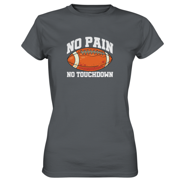 No Pain No Gain - Ladies Premium Shirt - Amfoo Shop