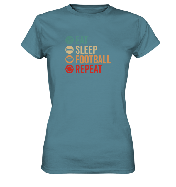 Eat Sleep Football Repeat - Ladies Premium Shirt - Amfoo Shop