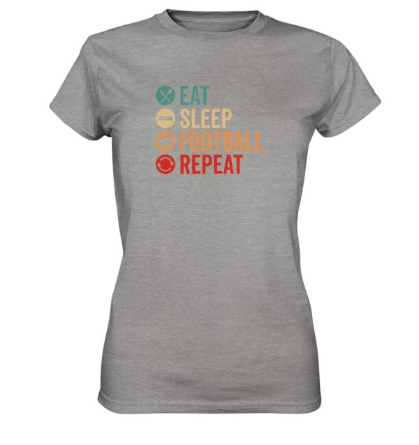 Eat Sleep Football Repeat - Ladies Premium Shirt - Amfoo Shop