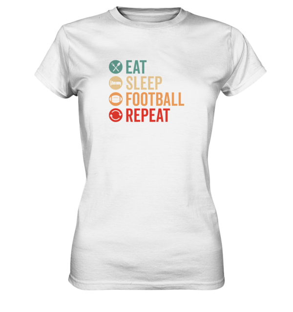 Eat Sleep Football Repeat - Ladies Premium Shirt - Amfoo Shop