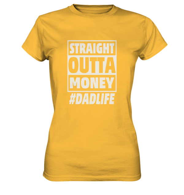 Straight Outta Money - Ladies Premium Shirt - Amfoo Shop