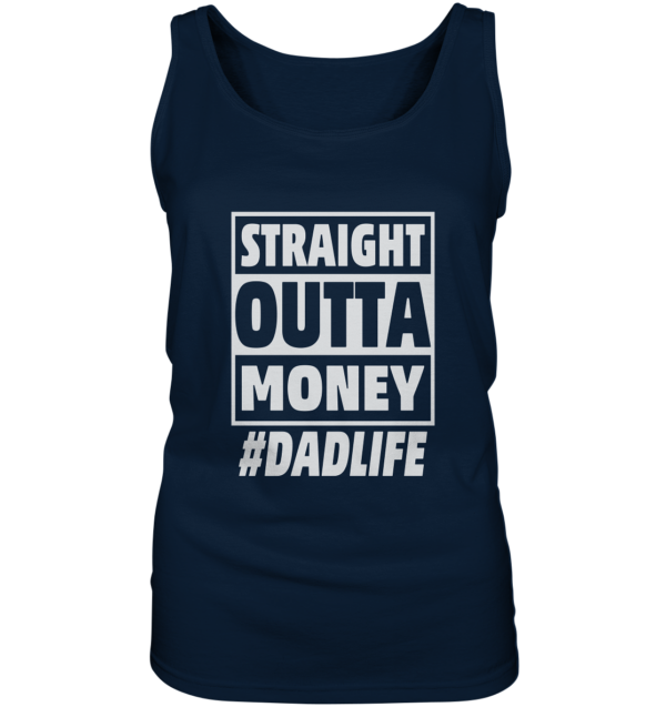 Straight Outta Money - Ladies Tank-Top - Amfoo Shop