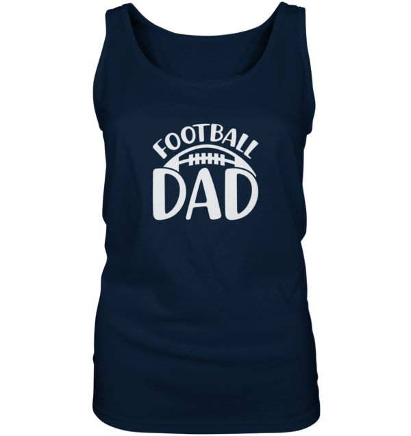 Football Dad - Ladies Tank-Top - Amfoo Shop