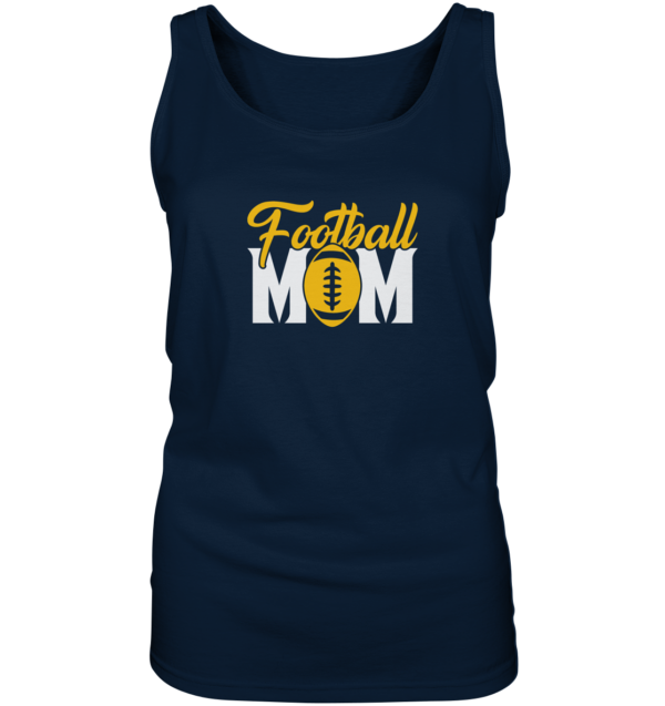 Football MOM - Ladies Tank-Top - Amfoo Shop