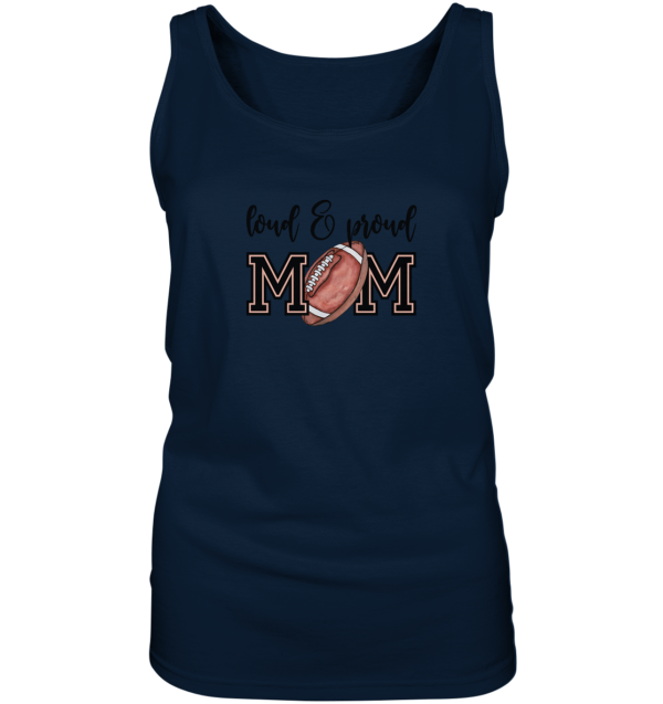 Loud & Proud Mom - Ladies Tank-Top - Amfoo Shop