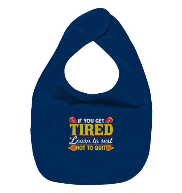 If you get Tired - Organic Baby-Lätzchen - Amfoo Shop