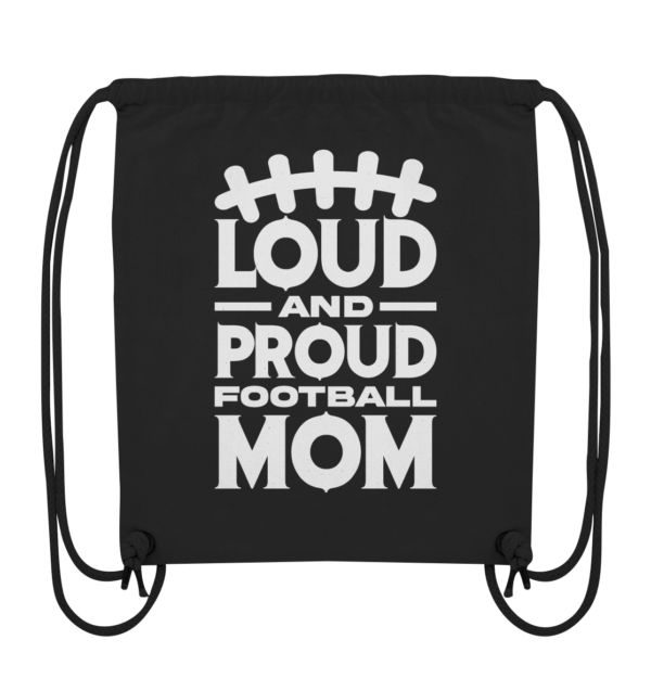 Loud and Proud Mom - Organic Gym-Bag - Amfoo Shop