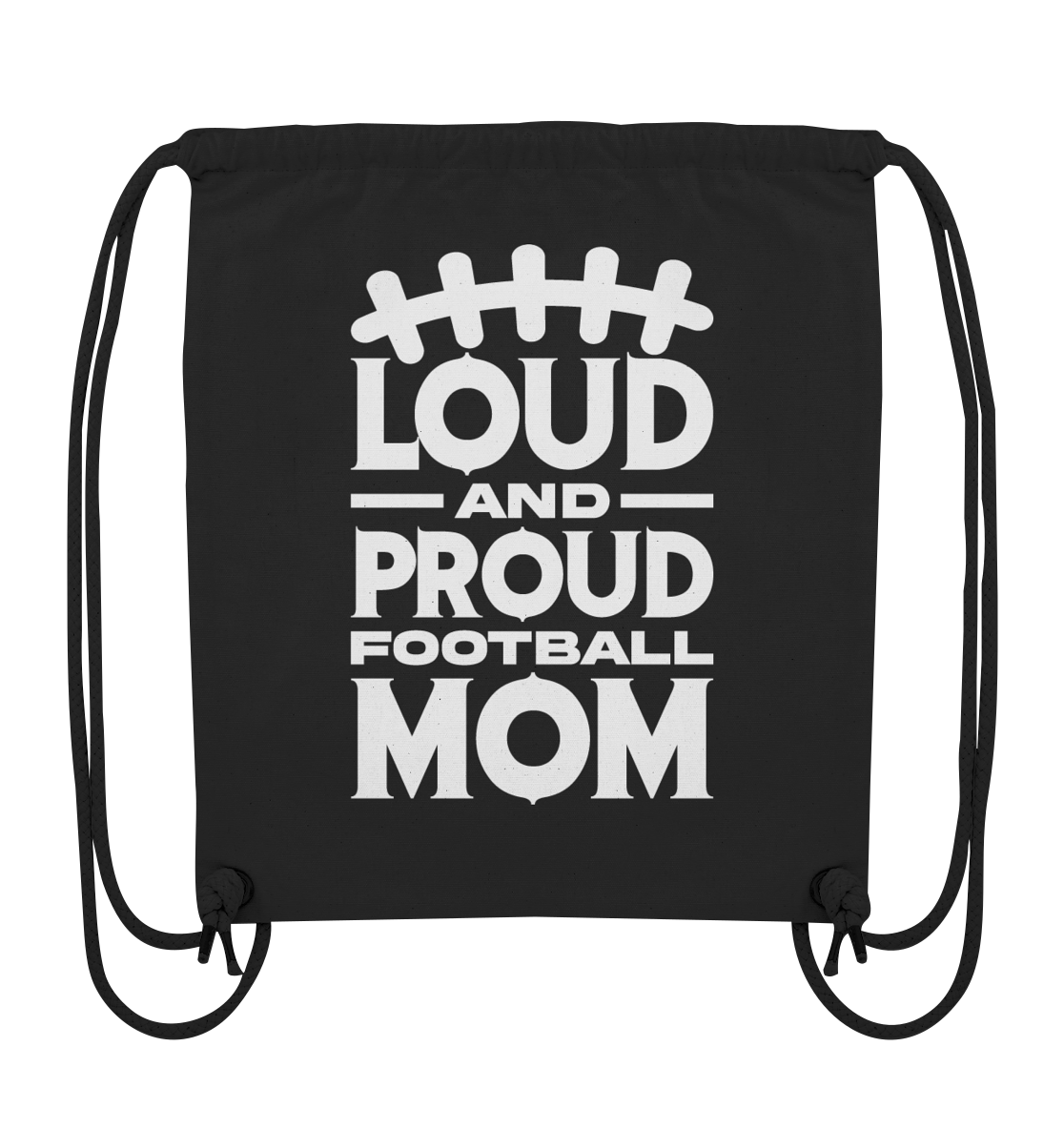 Loud and Proud Mom - Organic Gym-Bag - Amfoo Shop