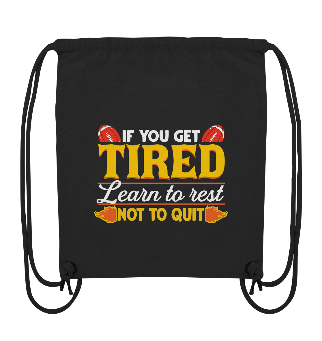 If you get Tired - Organic Gym-Bag - Amfoo Shop