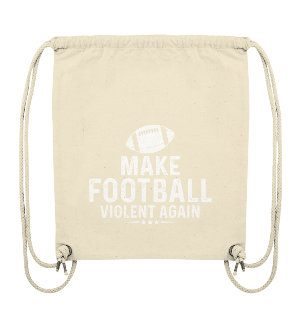 Make Football Violant again - Organic Gym-Bag - Amfoo Shop