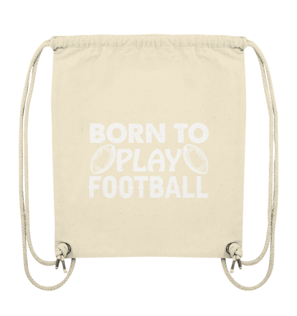 Born to Play - Organic Gym-Bag - Amfoo Shop