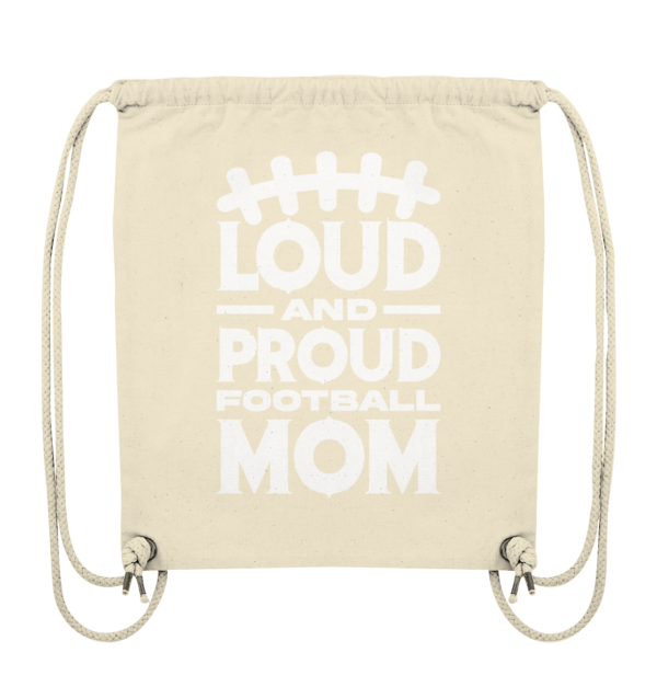 Loud and Proud Mom - Organic Gym-Bag - Amfoo Shop