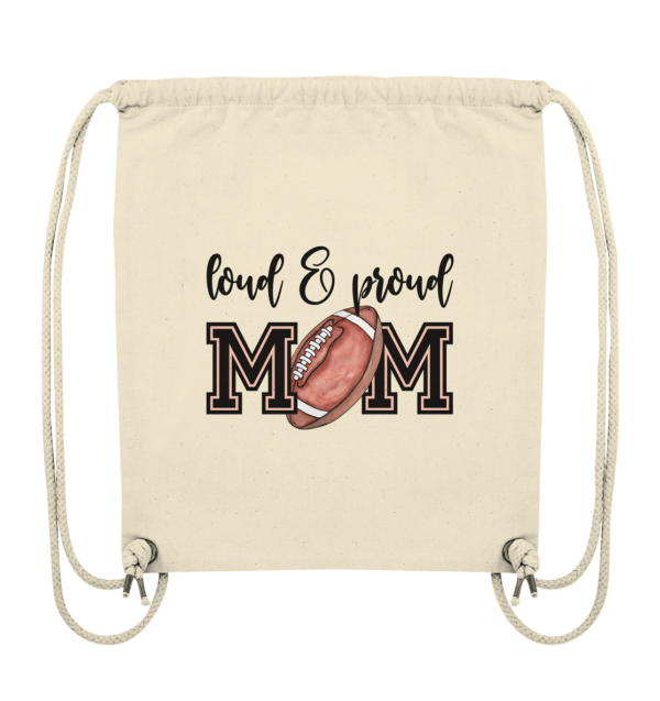 Loud & Proud Mom - Organic Gym-Bag - Amfoo Shop