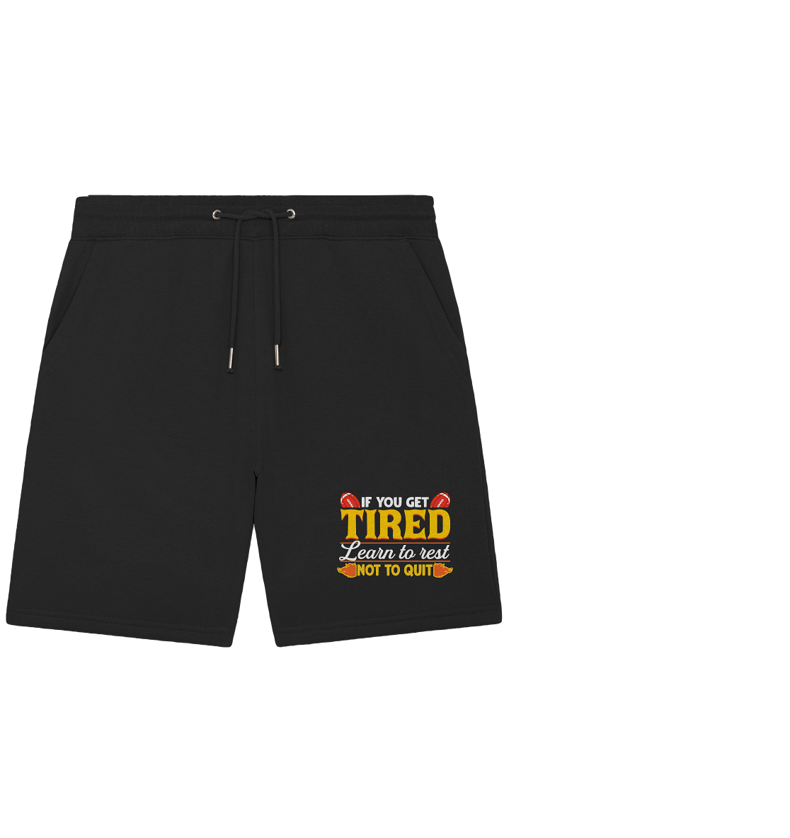 If you get Tired - Organic Jogger Shorts - Amfoo Shop