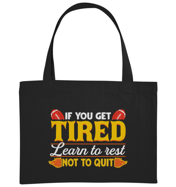 If you get Tired - Organic Shopping-Bag - Amfoo Shop