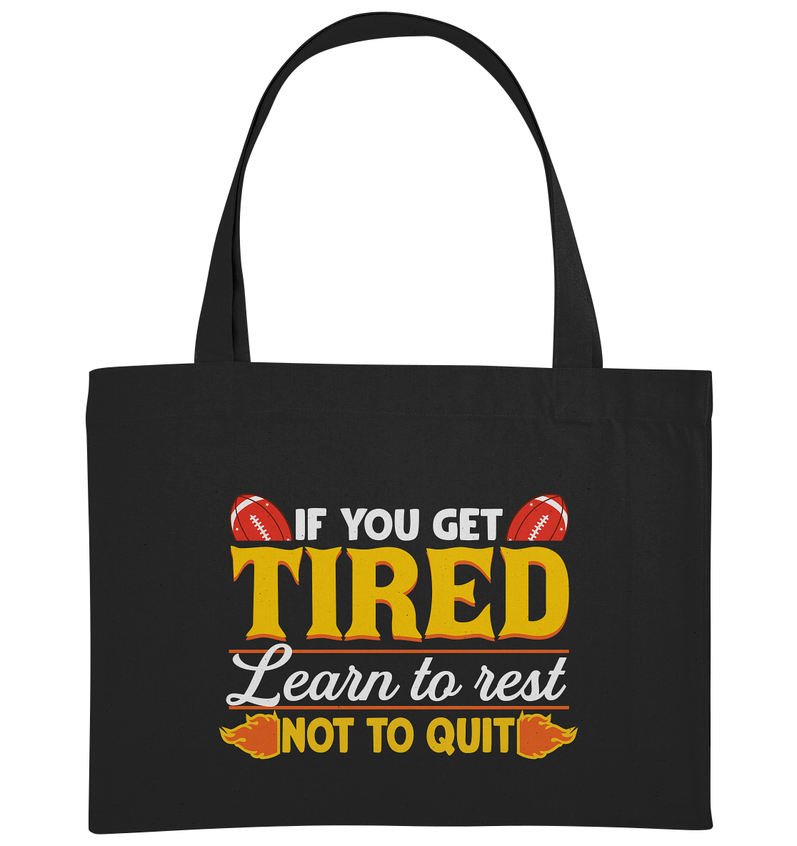 If you get Tired - Organic Shopping-Bag - Amfoo Shop