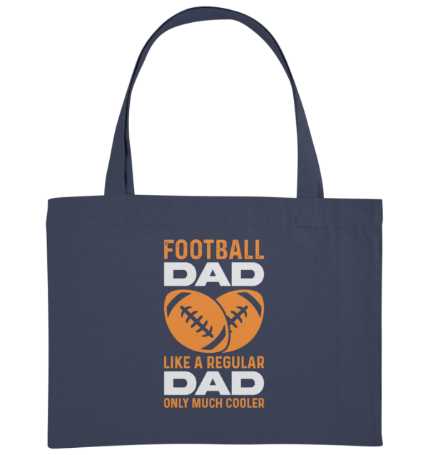 Football Dad Much Cooler - Organic Shopping-Bag - Amfoo Shop