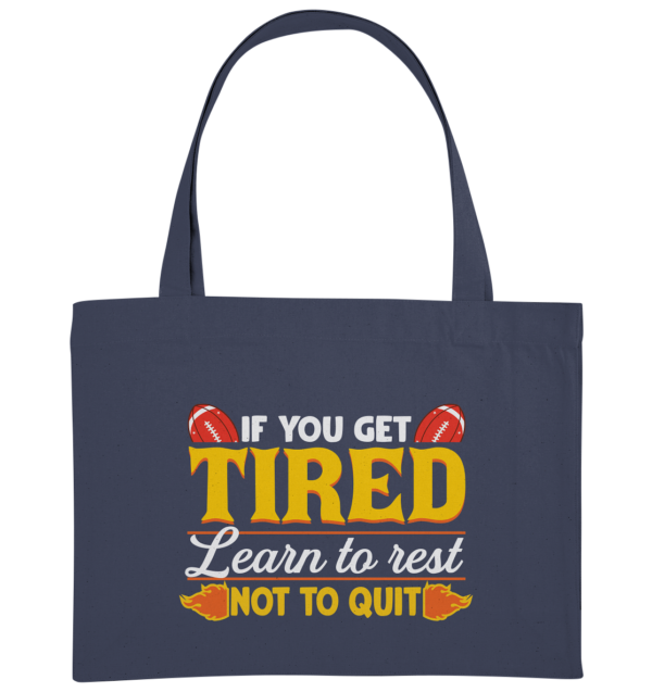 If you get Tired - Organic Shopping-Bag - Amfoo Shop