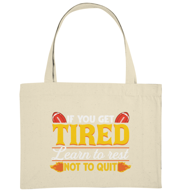 If you get Tired - Organic Shopping-Bag - Amfoo Shop