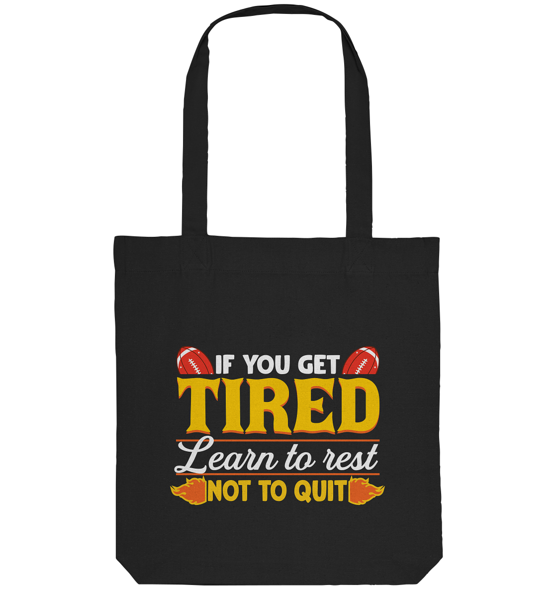 If you get Tired - Organic Tote-Bag - Amfoo Shop