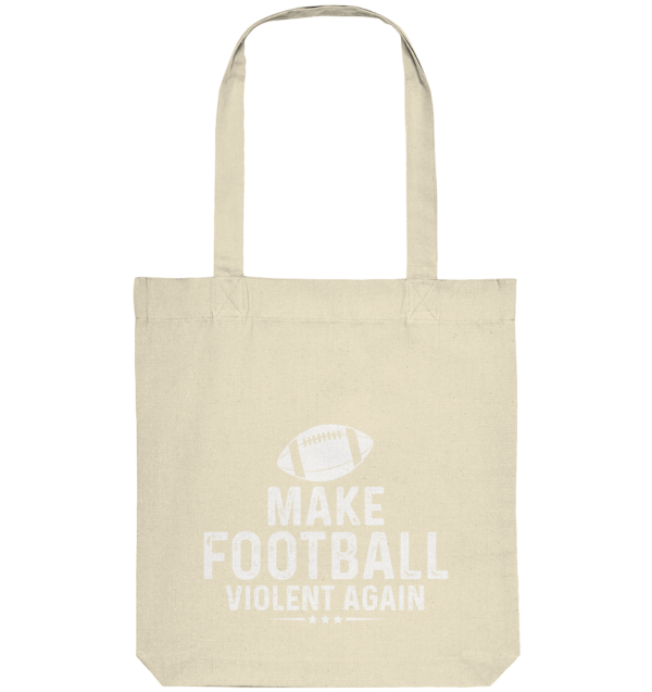 Make Football Violant again - Organic Tote-Bag - Amfoo Shop