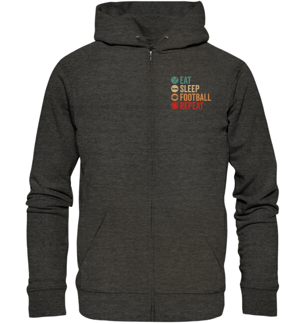 Eat Sleep Football Repeat - Organic Zipper - Amfoo Shop