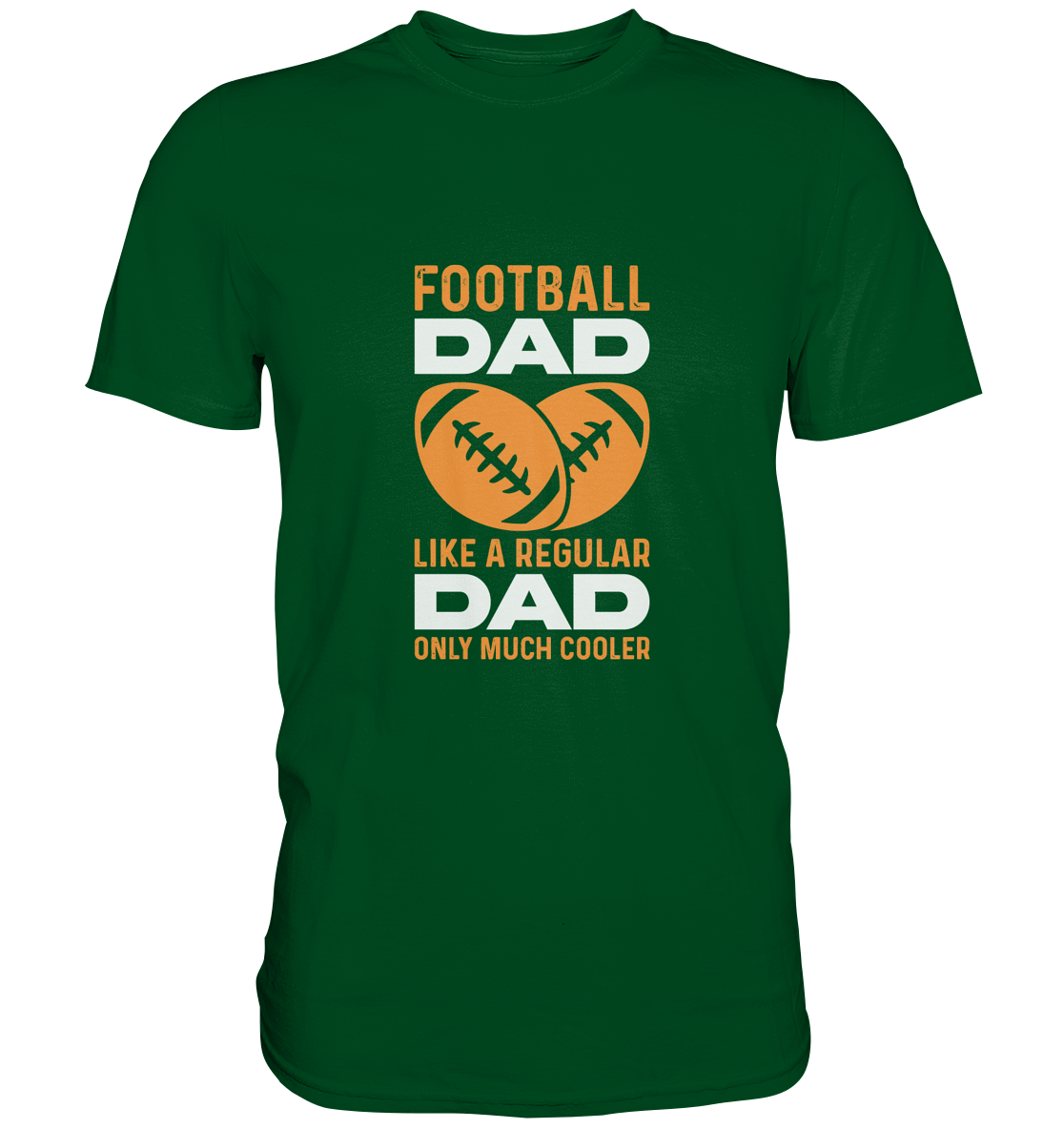 Football Dad Much Cooler - Premium Shirt - Amfoo Shop