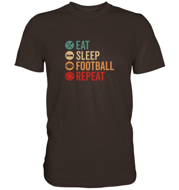 Eat Sleep Football Repeat - Premium Shirt - Amfoo Shop