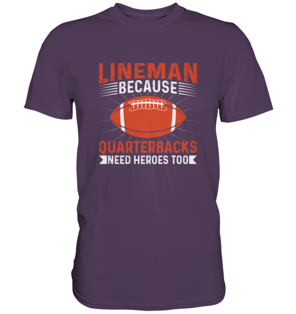 Lineman Quarterback Heroes - Premium Shirt - Amfoo Shop