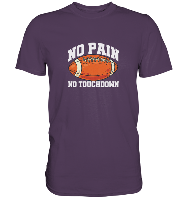 No Pain No Gain - Premium Shirt - Amfoo Shop