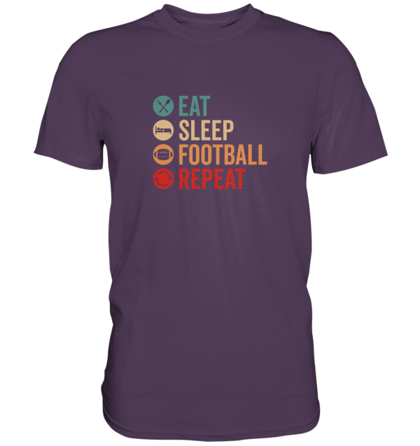 Eat Sleep Football Repeat - Premium Shirt - Amfoo Shop