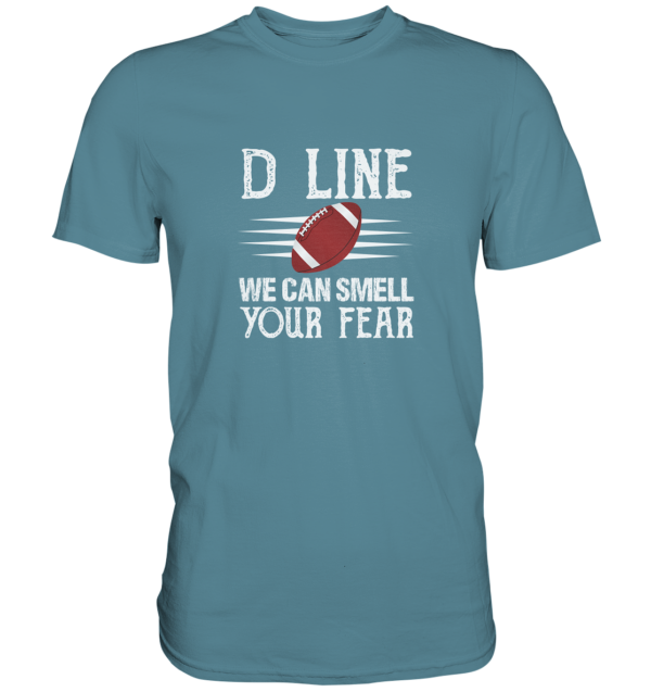 D-Line Fear - Premium Shirt - Amfoo Shop