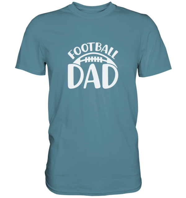 Football Dad - Premium Shirt - Amfoo Shop