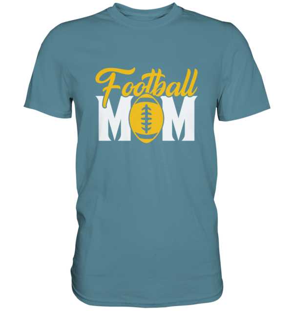 Football MOM - Premium Shirt - Amfoo Shop