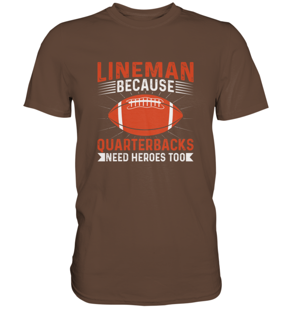 Lineman Quarterback Heroes - Premium Shirt - Amfoo Shop