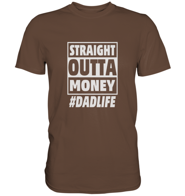 Straight Outta Money - Premium Shirt - Amfoo Shop