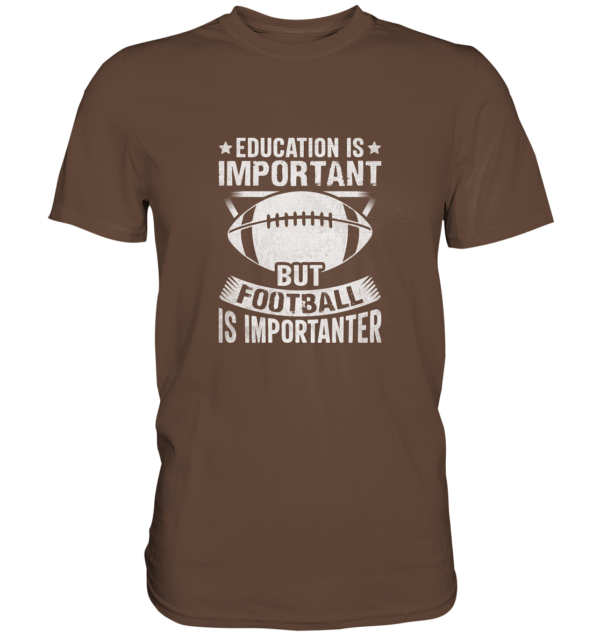 Football is importanter - Premium Shirt - Amfoo Shop