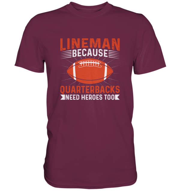 Lineman Quarterback Heroes - Premium Shirt - Amfoo Shop