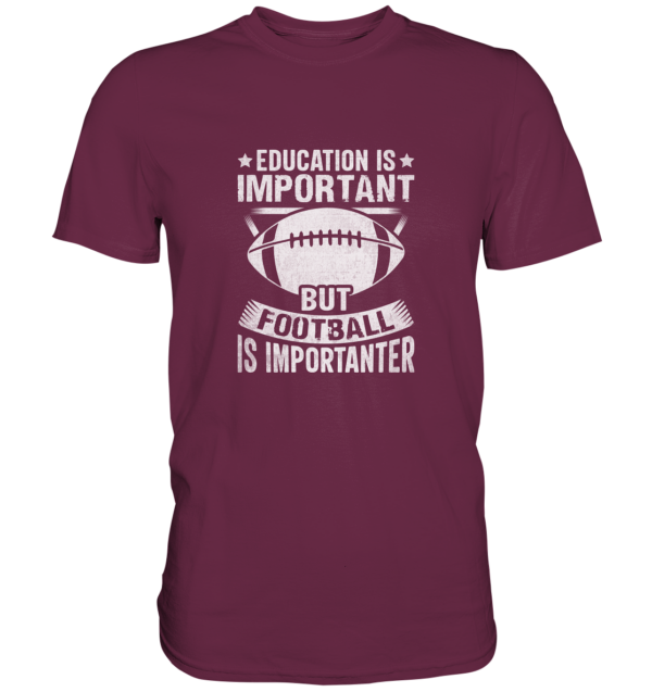 Football is importanter - Premium Shirt - Amfoo Shop