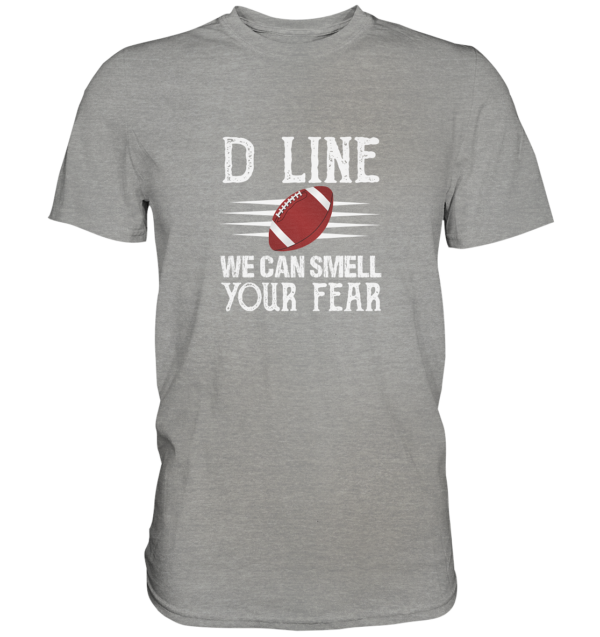 D-Line Fear - Premium Shirt - Amfoo Shop