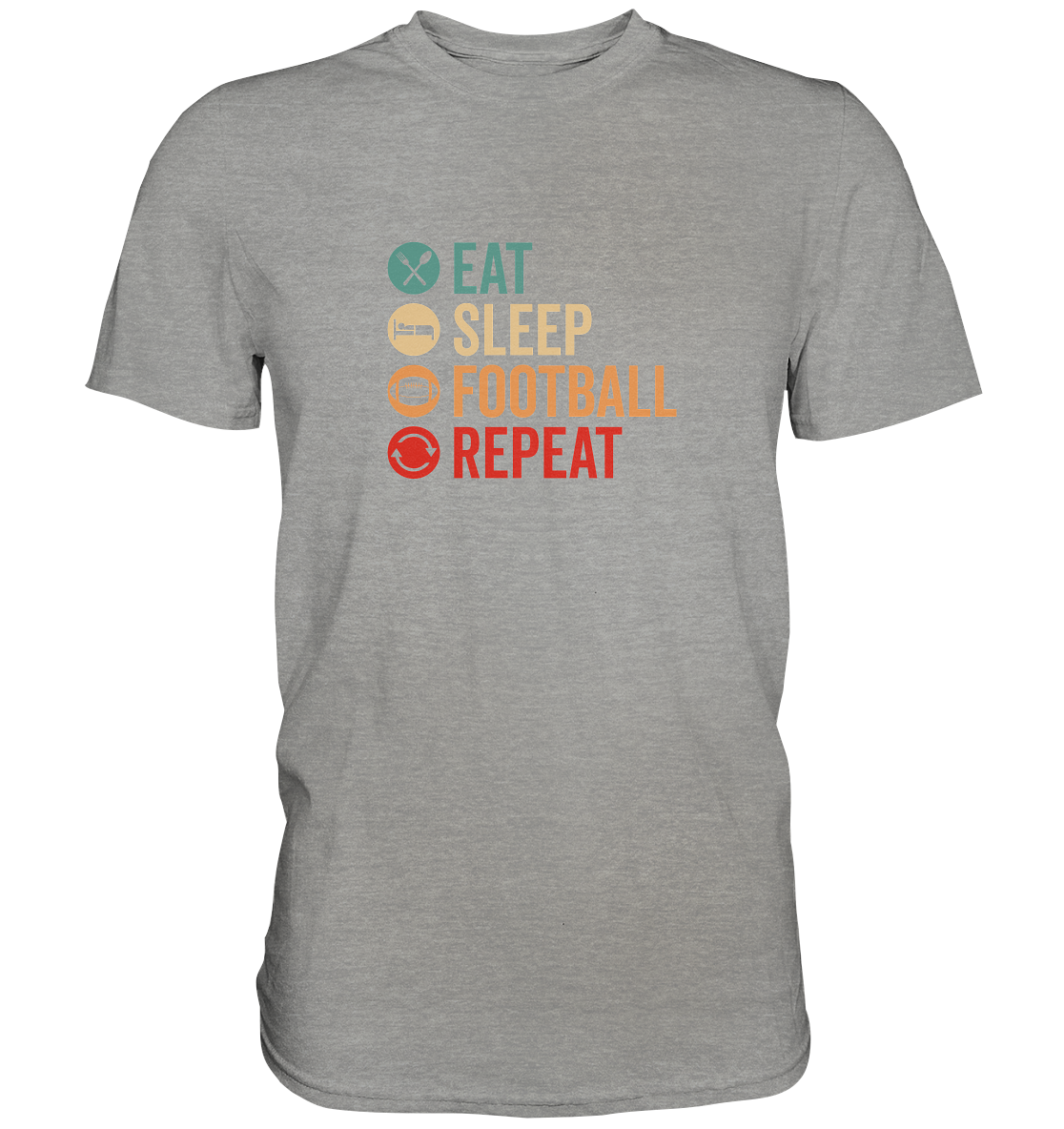 Eat Sleep Football Repeat - Premium Shirt - Amfoo Shop