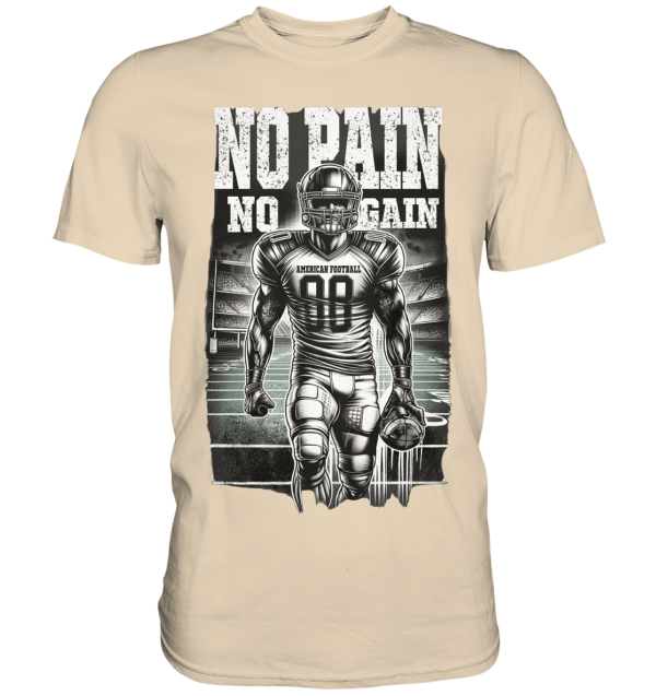 No Pain No Gain - Premium Shirt - Amfoo Shop