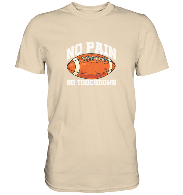 No Pain No Gain - Premium Shirt - Amfoo Shop