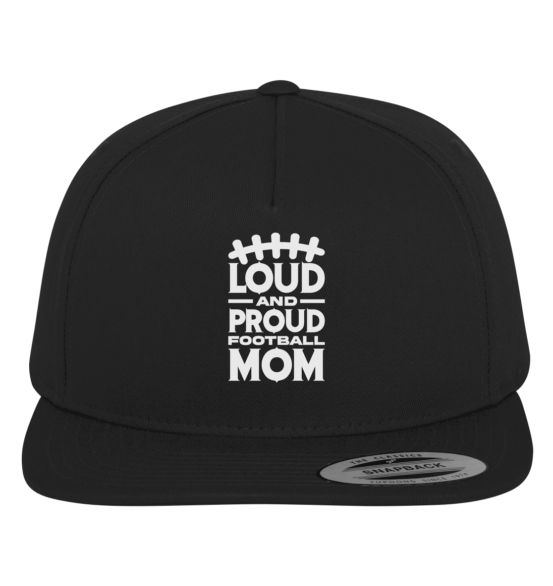 Loud and Proud Mom - Premium Snapback - Amfoo Shop