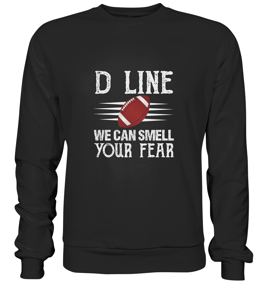 D-Line Fear - Premium Sweatshirt - Amfoo Shop