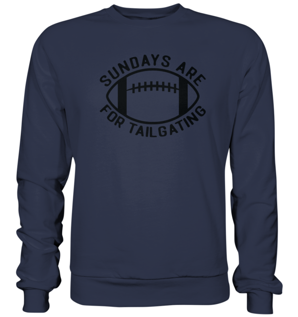 Sundays are for Tailgating II - Premium Sweatshirt - Amfoo Shop