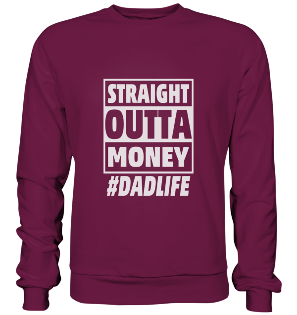 Straight Outta Money - Premium Sweatshirt - Amfoo Shop