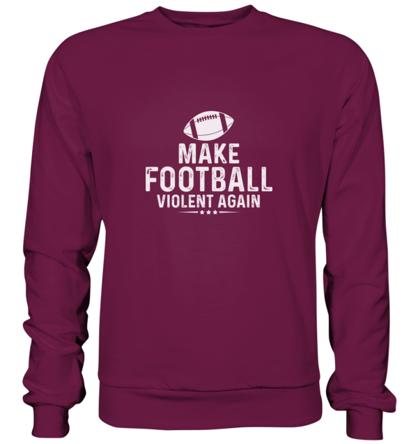 Make Football Violant again - Premium Sweatshirt - Amfoo Shop