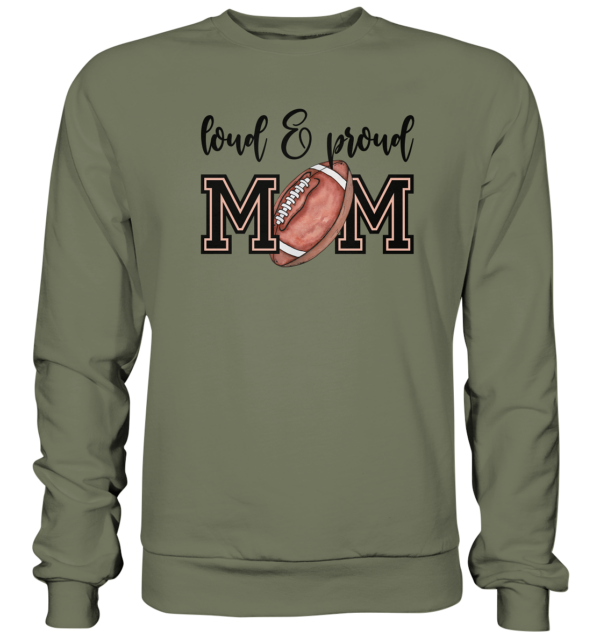 Loud & Proud Mom - Premium Sweatshirt - Amfoo Shop